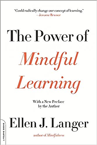 The Power of Mindful Learning