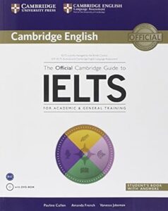 The Official Cambridge Guide to IELTS Student's Book 