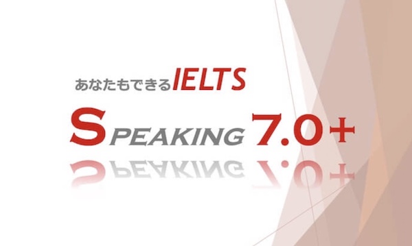 IELTS Speaking 7.0+